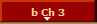 b Ch 3